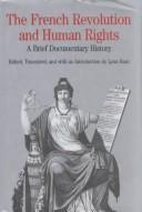 Lynn Hunt: The French Revolution and human rights (1996, Bedford Books of St. Martin's Press)
