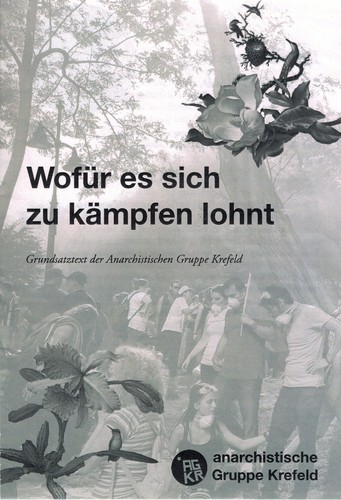Wofür es sich zu kämpfen lohnt (German language, Anarchistische Gruppe Krefeld)