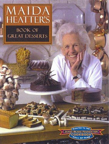 Maida Heatter: Maida Heatter's book of great desserts (1999, Andrew McMeel)