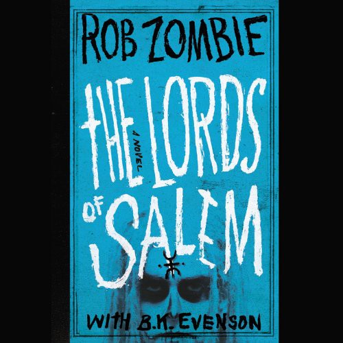 Erin Bennett, B. K. Evenson, Rob Zombie: The Lords of Salem (EBook, Grand Central Publishing)