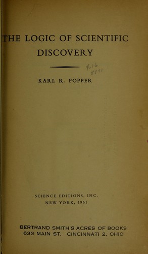 Karl Popper: The logic of scientific discovery (1959, Hutchinson)