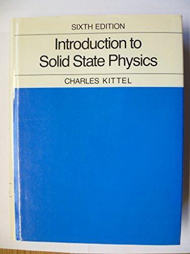 Charles Kittel: Introduction to solid state physics (1986)