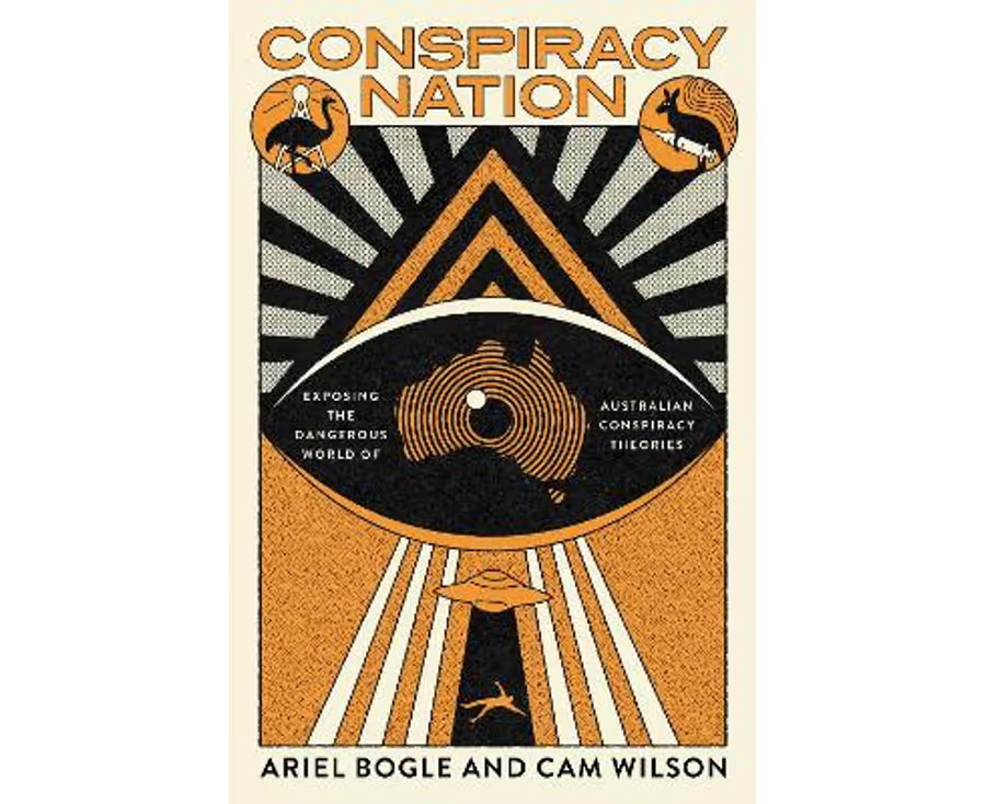 Ariel Bogle, Cam Wilson: Conspiracy Nation (Paperback, 2025, Ultimo Press)