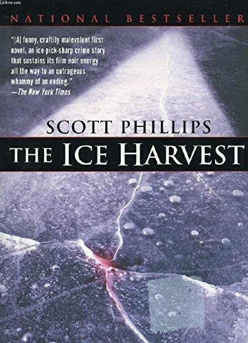 Scott Phillips: Ice Harvest (Paperback, Ballantine Books)