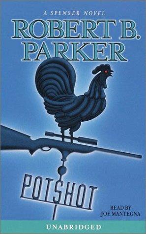 Robert B. Parker: Potshot (AudiobookFormat, Random House Audio)