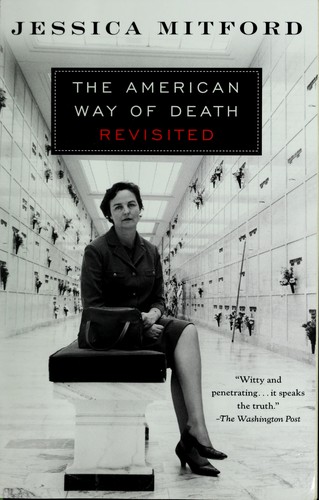 Jessica Mitford: The American way of death revisited (2000, Vintage Books)
