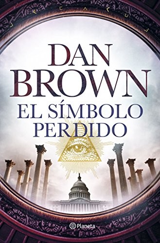 Dan Brown, Claudia Conde Fisas, María José Díez Pérez, Aleix Montoto Llagostera: El símbolo perdido (Paperback, Editorial Planeta)