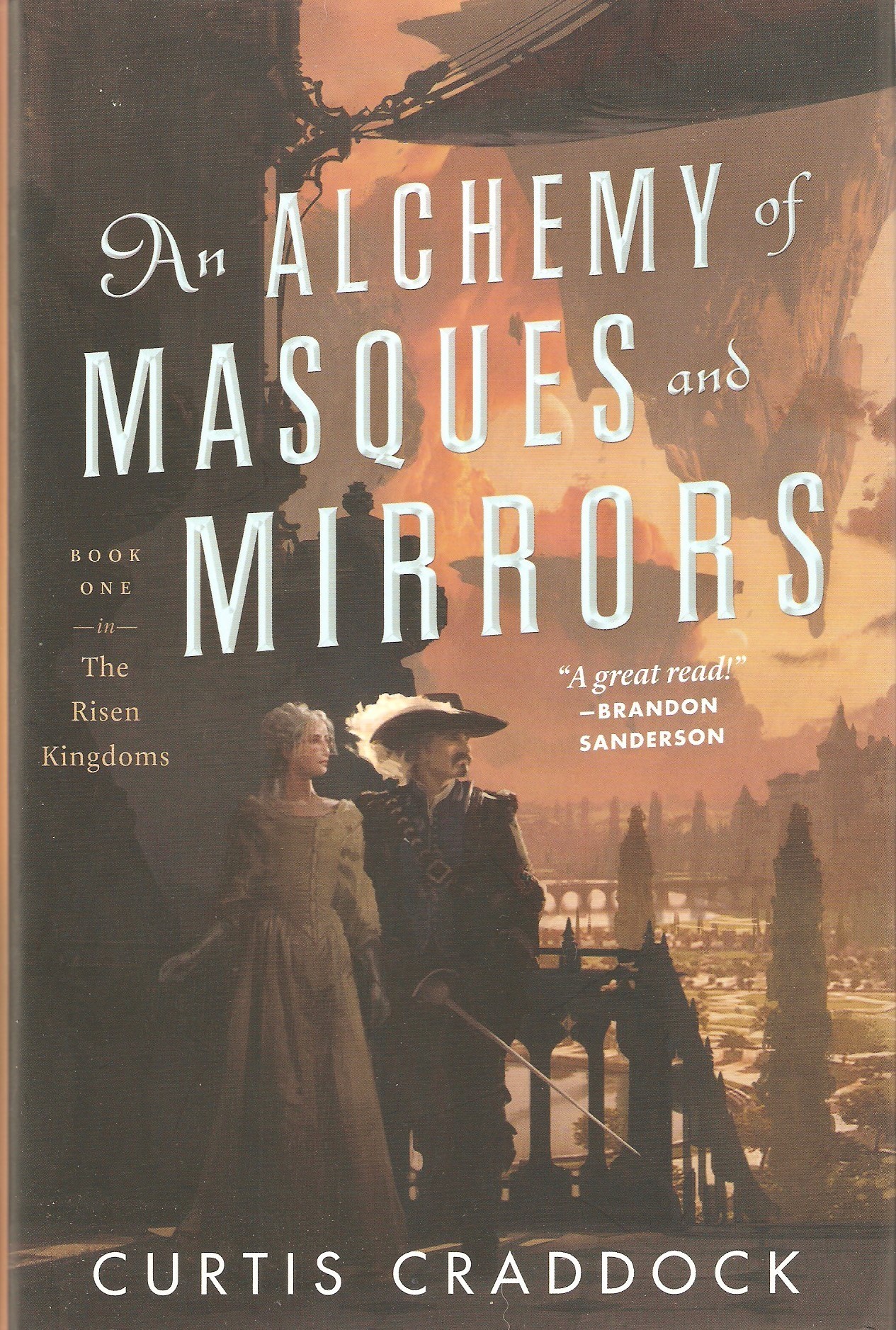 Curtis Craddock: An Alchemy of Masques and Mirrors (Hardcover, 2017, Tor Books)