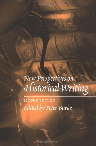 Peter Burke: New Perspectives on Historical Writing (Paperback, Polity Pr)