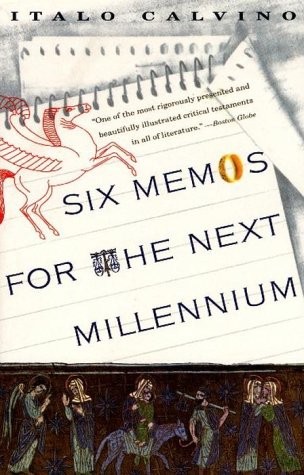 Italo Calvino: Six Memos For The Next Millennium (Paperback, Vintage Canada)