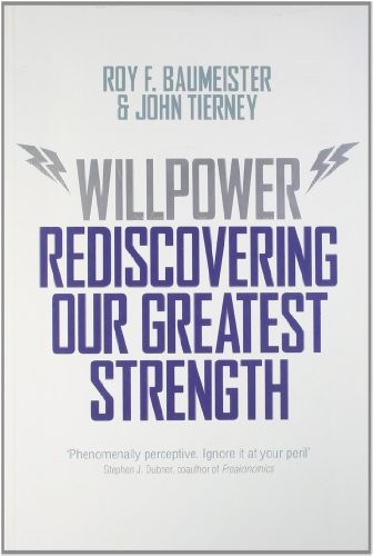 Roy F. Baumeister: Willpower (Paperback, Allen Lane)