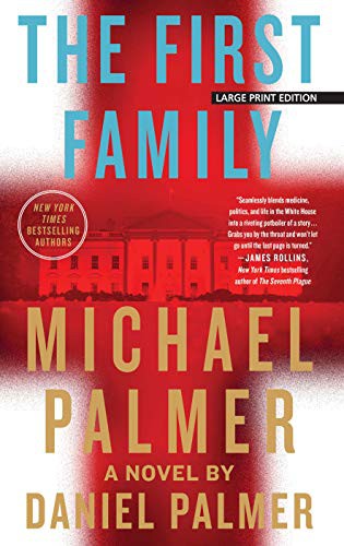 Michael Palmer, Daniel Palmer: The First Family (Paperback, Large Print Press)