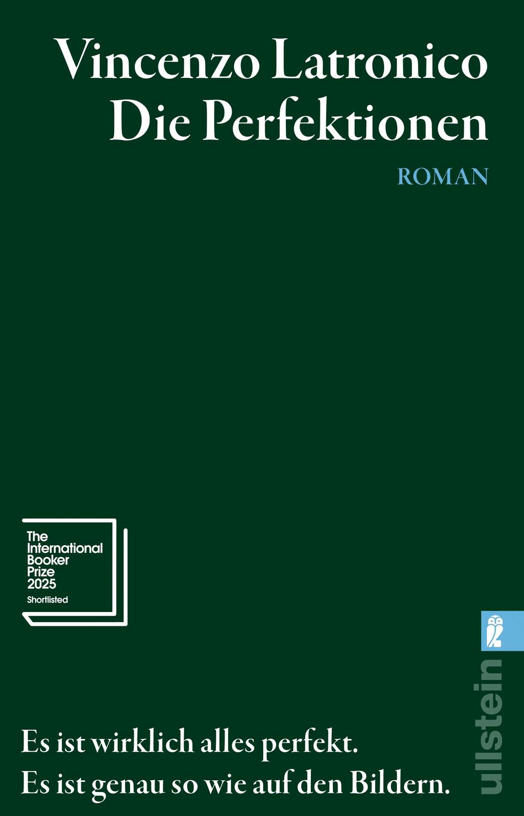 Vincenzo Latronico: Die Perfektionen (German language, 2025, Ullstein Verlag)