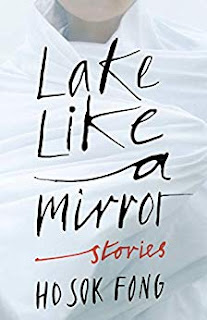Sok Fong Ho, Natascha Bruce: Lake Like a Mirror (2019, Granta Books)