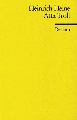 Heinrich Heine: Atta Troll. Ein Sommernachtstraum. (Paperback, 1977, Reclam, Ditzingen)