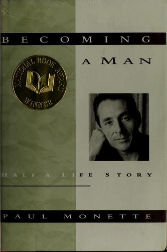 Paul Monette: Becoming a man (1992, Harcourt Brace Jovanovich)