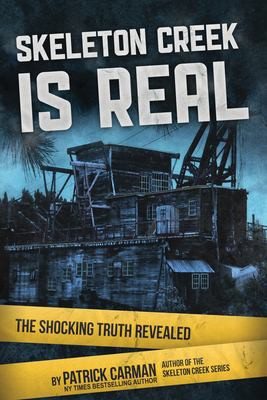 Patrick Carman: Skeleton Creek Is Real (2021, International Literary Properties)
