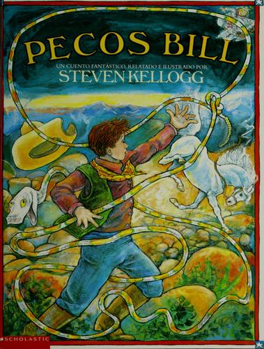 Steven Kellogg: Pecos Bill (Paperback, Spanish language, 1997, Scholastic)