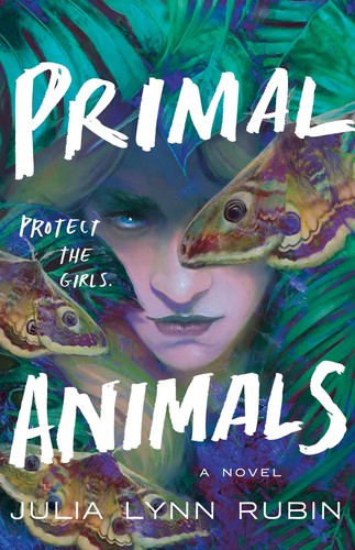 Julia Lynn Rubin: Primal Animals (2022, St. Martin's Press)