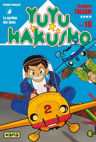 Yoshihiro Togashi: Yuyu Hakusho, Tome 18 (Paperback, French language, 1999, Kana)