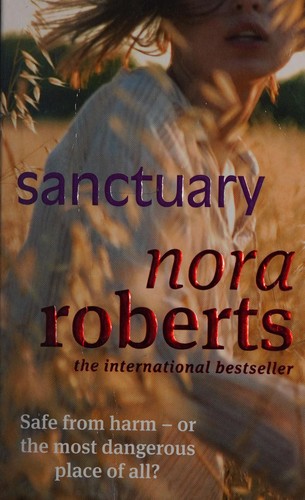 Nora Roberts: Sanctuary (2008, Little, Brown Book Group Limited)