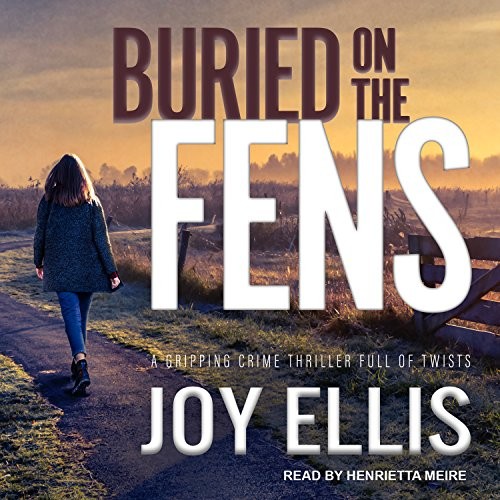 Joy Ellis: Buried on the Fens (AudiobookFormat, 2018, Tantor Audio)