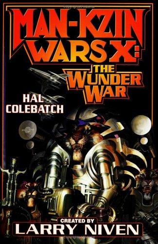 Hal Colebatch: The Wunder war (2003, Baen Books, Distributed by Simon & Schuster)