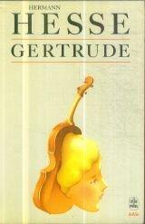 Hermann Hesse: Gertrude (French language, 1987)