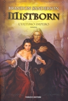 Brandon Sanderson: L'ultimo impero (Paperback, Italiano language, 2009, Fanucci)