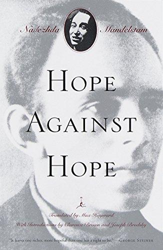 Nadezhda Mandel'shtam: Hope against hope (1999, Modern Library)