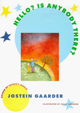 Jostein Gaarder: Hello? Is Anybody There? (1998)