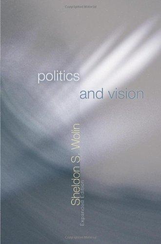 Sheldon S. Wolin: Politics and Vision : Continuity and Innovation in Western Political Thought - Expanded Edition (2004)