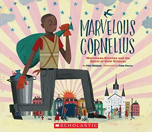 Phil Bildner, John Parra: Marvelous Cornelius (Paperback, Scholastic, Inc)