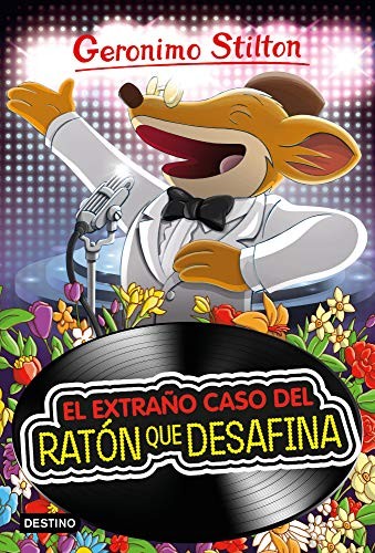 Geronimo Stilton, Manel Martí i Viudes: El extraño caso del ratón que desafina (Paperback, Destino Infantil & Juvenil)