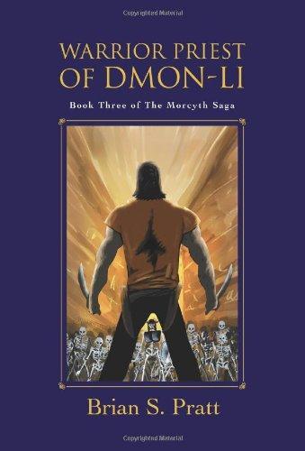Brian Richard Pratt: Warrior Priest of Dmon-Li (2006)