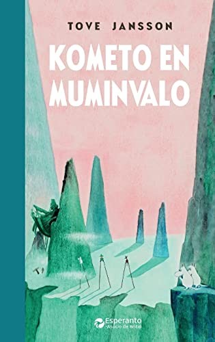 Tove Jansson, Sten Johansson: Kometo en Muminvalo (Paperback, Esperanto language, 2022, Esperanto-Asocio de Britio)