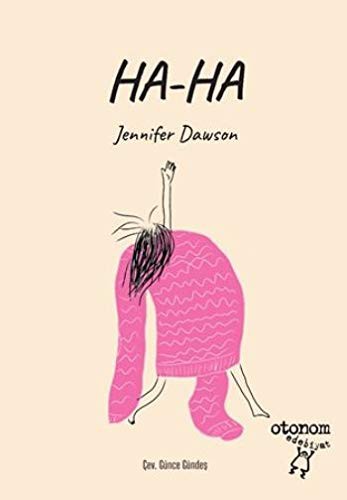 Jennifer Dawson: Ha-Ha (Paperback, 2021, Otonom Yayincilik)