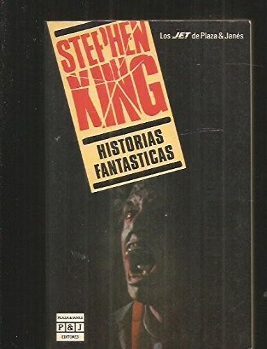 Stephen King: Historias fantásticas (Paperback, Spanish language, 1992, Plaza & Janés)
