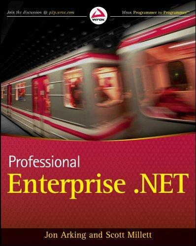 Scott Millett, Jon Arking: Professional Enterprise .NET (2009, Wrox Press)