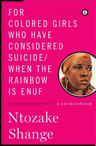 Ntozake Shange: For colored girls who have considered suicide/when the rainbow is enuf (1981, Bantam)