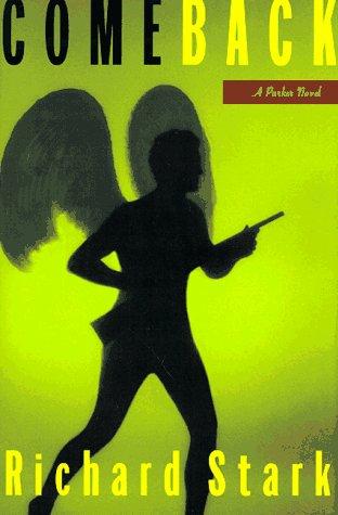 Richard Stark: Comeback (1997, Mysterious Press)