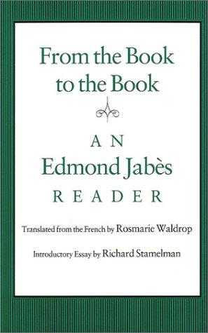 Edmond Jabès: From the book to the book (1991, University Press of New England)
