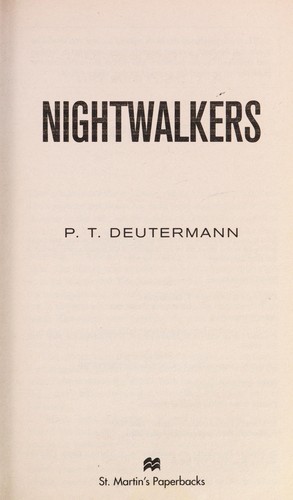 Peter T. Deutermann: Nightwalkers (2010, St. Martin's Press)