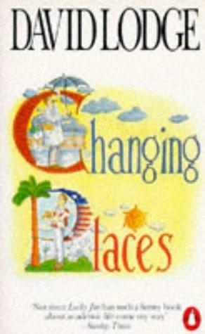 David Lodge, David A. A. Lodge: Changing Places (1979, Penguin (Non-Classics))