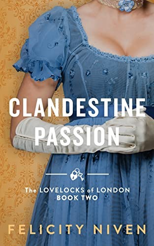 Felicity Niven: Clandestine Passion (2022, Bletherskite Books)
