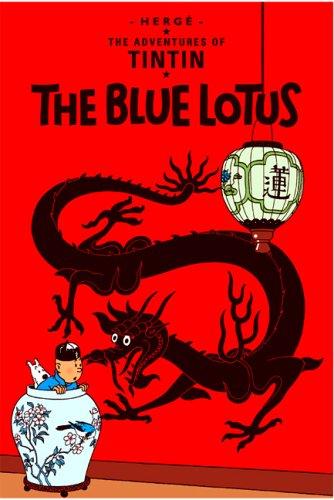 Hergé: The blue lotus. (Hardcover, 2003, Egmont Books)