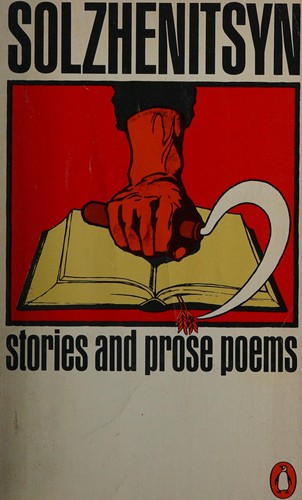 Aleksandr Solzhenitsyn: Stories and prose poems (1973, Penguin)