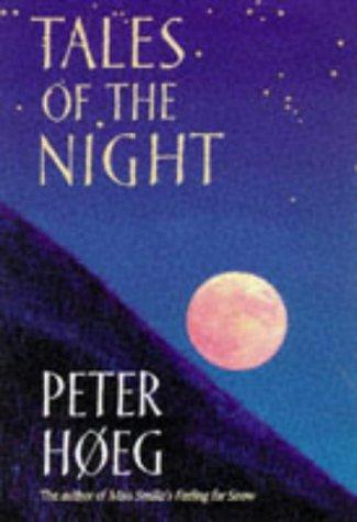 Peter Høeg: Tales of the Night (Hardcover, 1997, The Harvill Press)