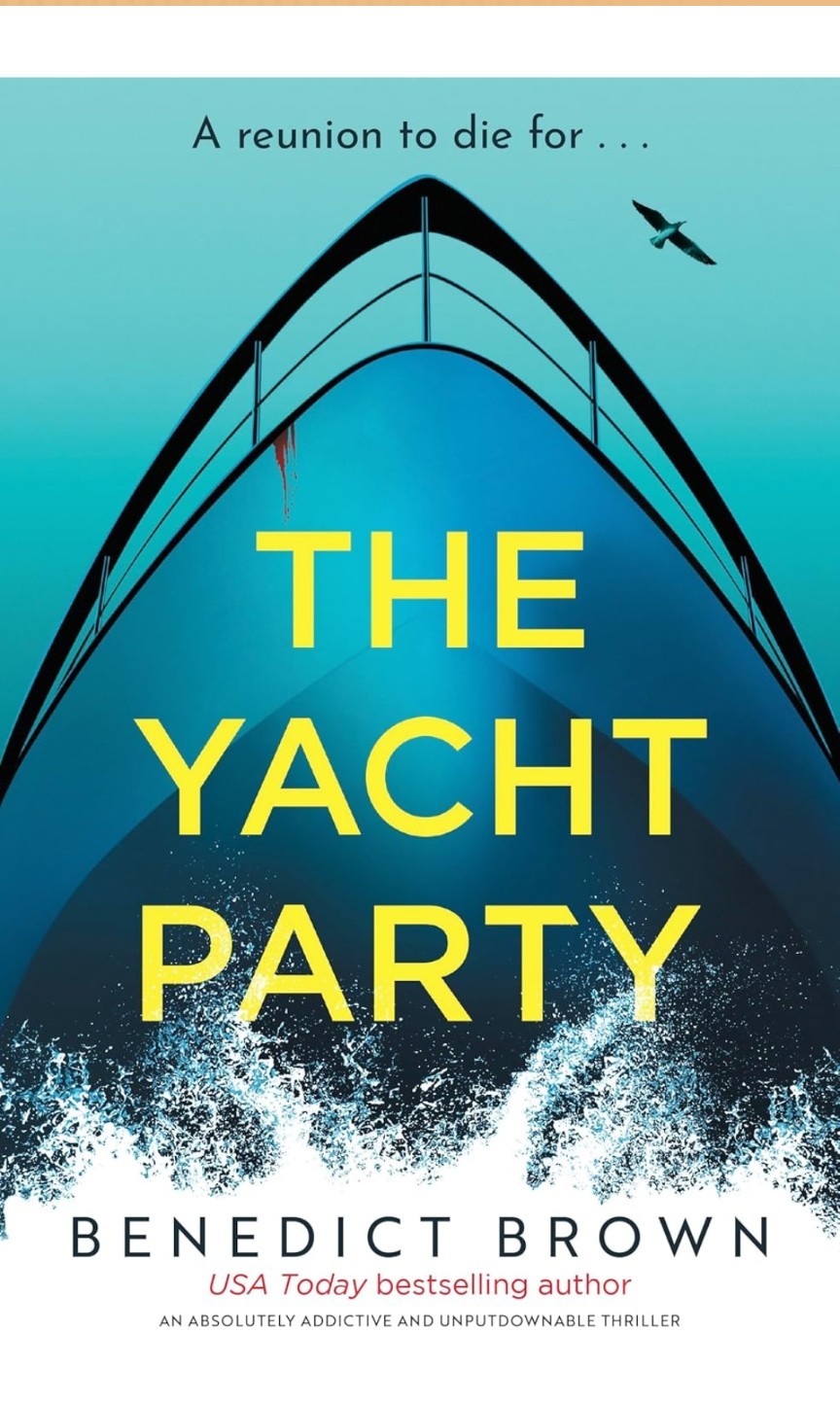 Benedict Brown: The Yacht Party (EBook, Storm Publishing)