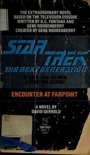 David Gerrold, D. C. Fontana, Gene Roddenberry: Encounter at Farpoint ; a novel (Paperback, 1987, Pocket Books)